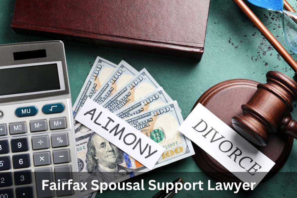 Fairfax Spousal Support Lawyer - Fairfax Divorce Lawyer VA